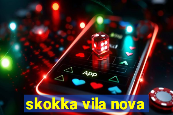 skokka vila nova