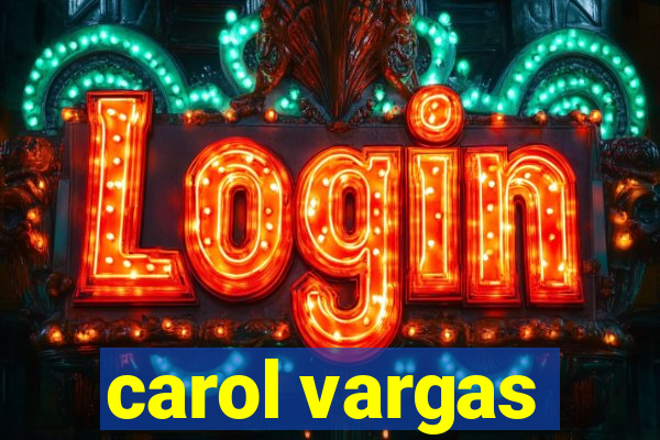 carol vargas