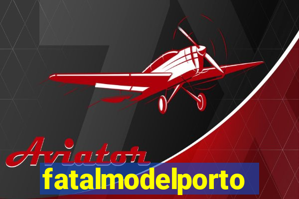 fatalmodelportoseguro