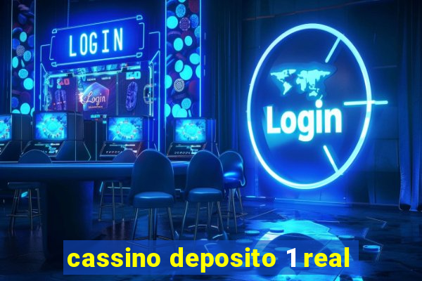 cassino deposito 1 real