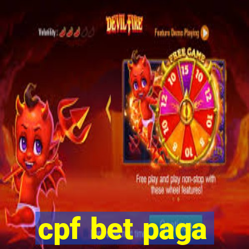cpf bet paga
