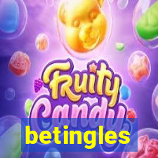 betingles