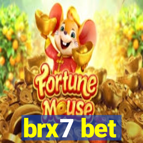 brx7 bet