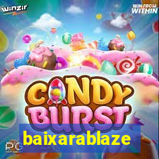 baixarablaze