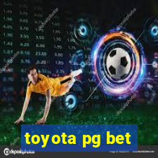 toyota pg bet