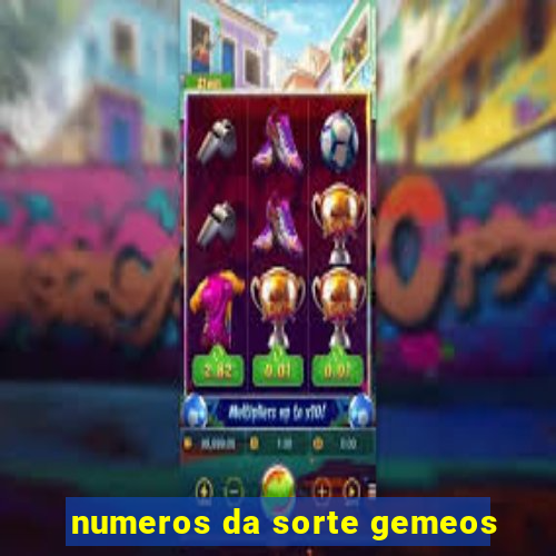 numeros da sorte gemeos