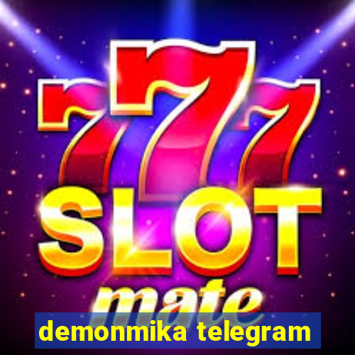 demonmika telegram