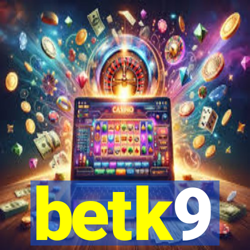 betk9
