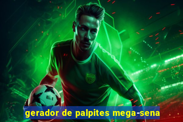 gerador de palpites mega-sena