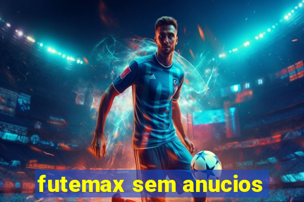 futemax sem anucios