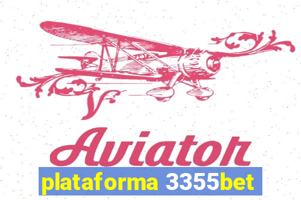 plataforma 3355bet