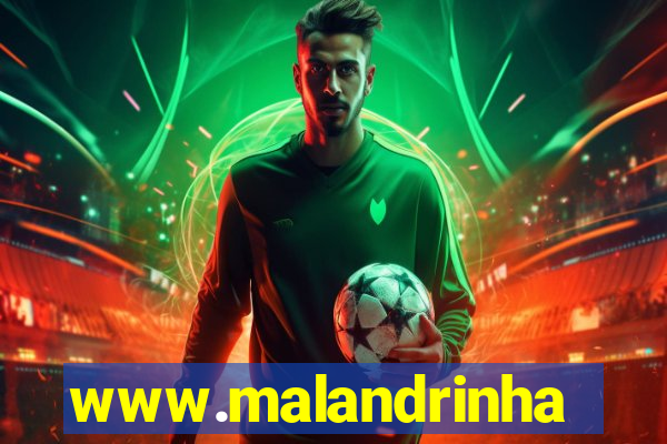 www.malandrinhas.net