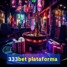 333bet plataforma