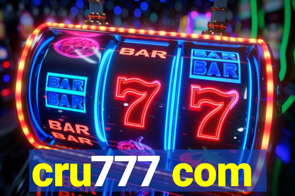 cru777 com
