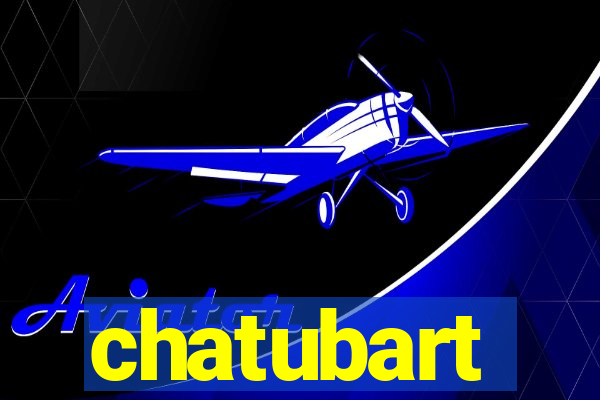 chatubart