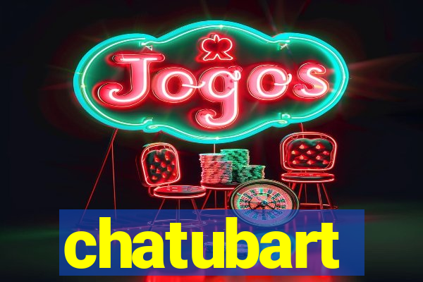 chatubart