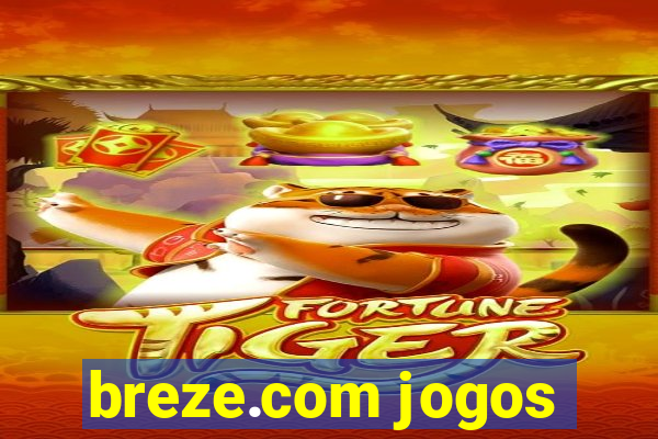 breze.com jogos