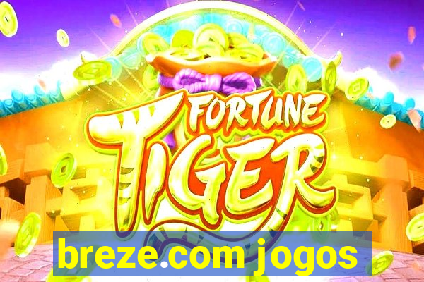 breze.com jogos