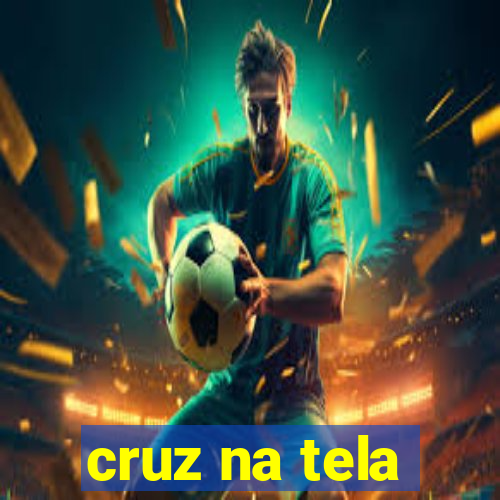 cruz na tela