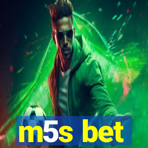 m5s bet