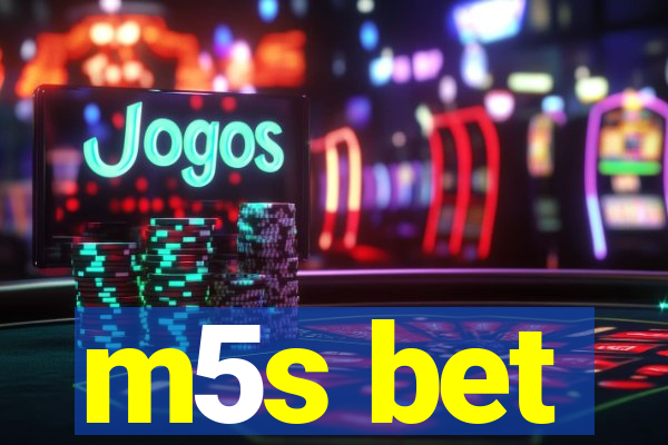 m5s bet