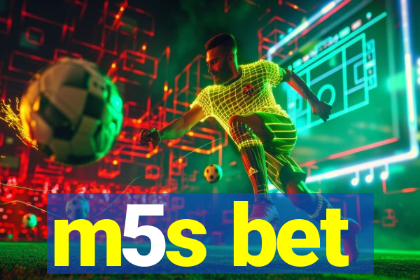 m5s bet