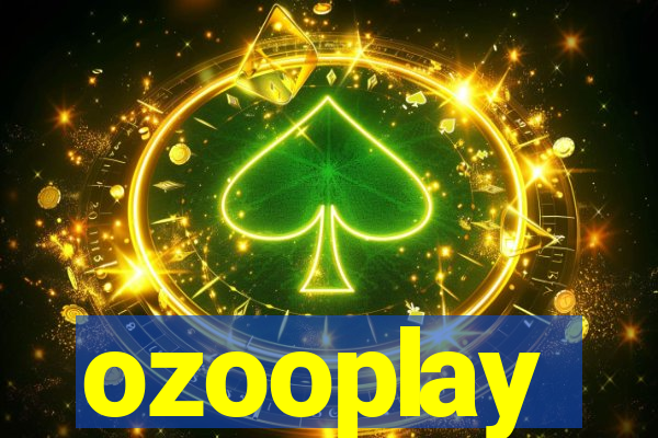ozooplay