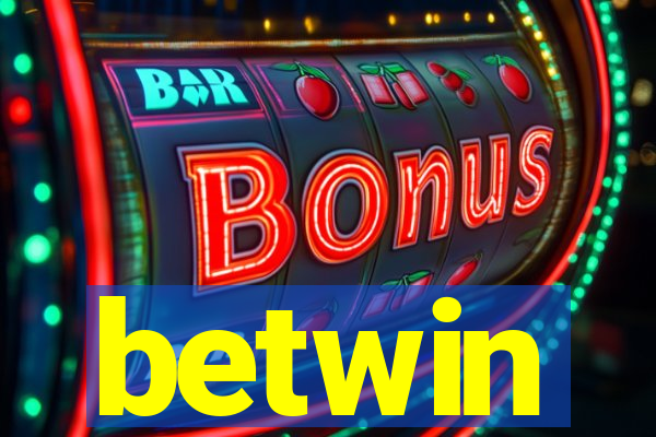 betwin