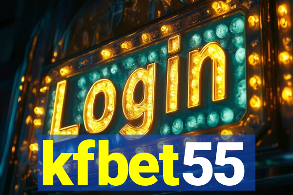 kfbet55