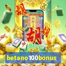 betano100bonus