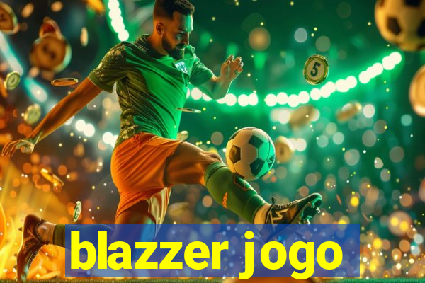 blazzer jogo