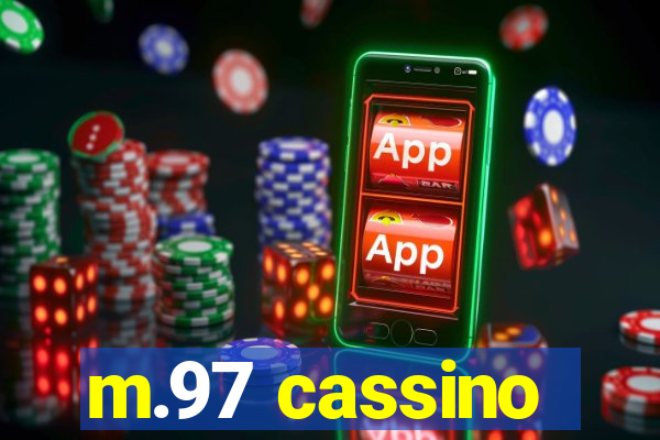 m.97 cassino