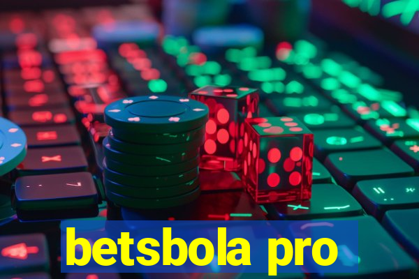 betsbola pro