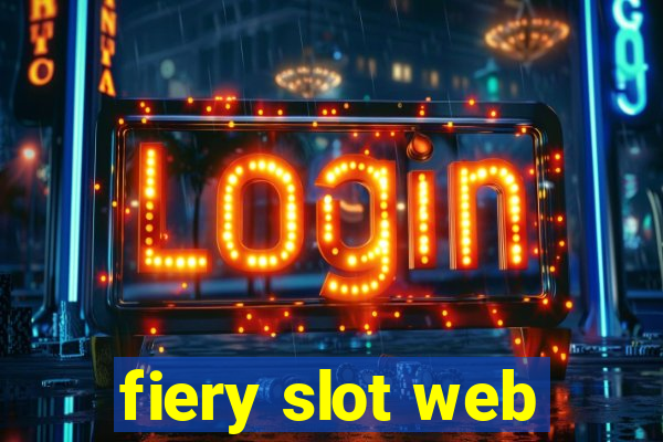 fiery slot web