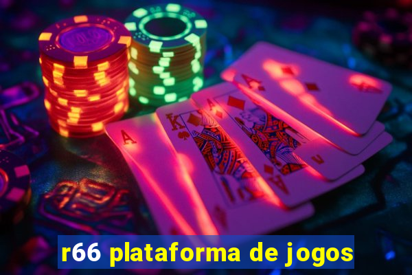 r66 plataforma de jogos