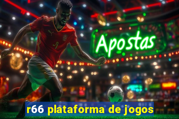 r66 plataforma de jogos