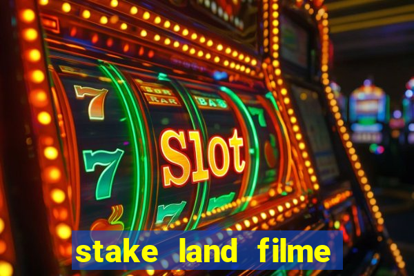 stake land filme completo dublado