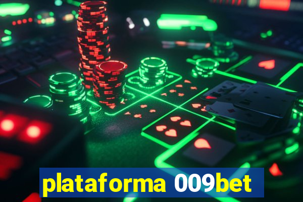plataforma 009bet