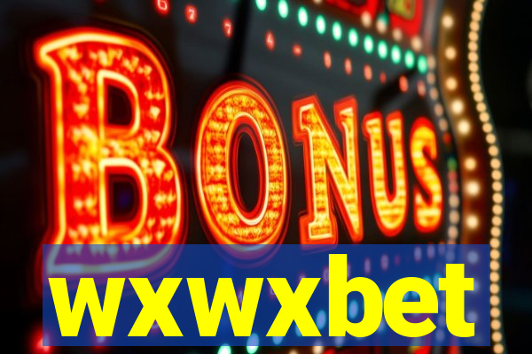 wxwxbet