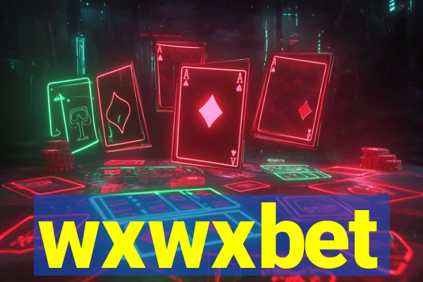 wxwxbet