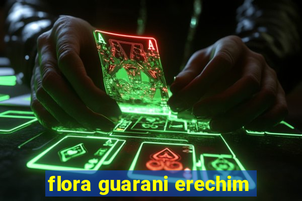 flora guarani erechim