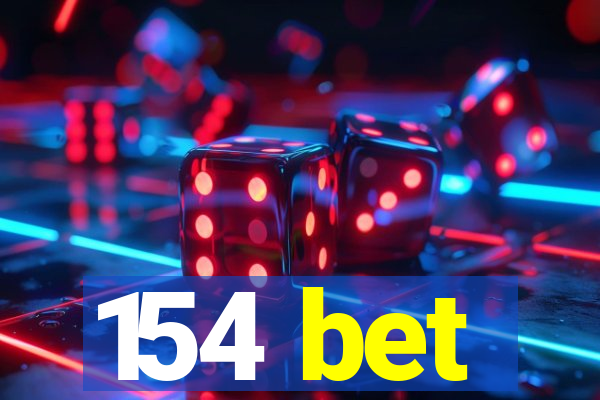 154 bet