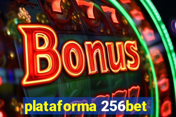 plataforma 256bet