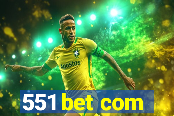 551 bet com