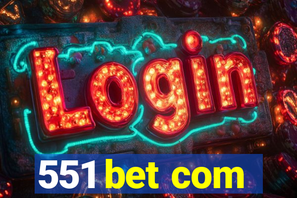 551 bet com