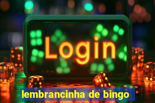 lembrancinha de bingo