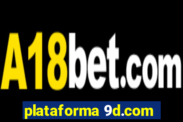 plataforma 9d.com