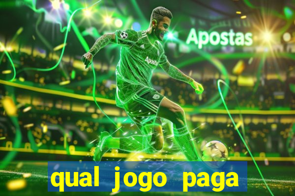 qual jogo paga dinheiro de verdade