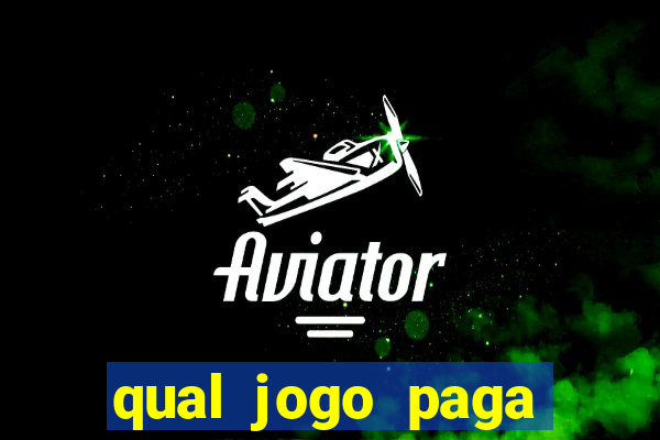 qual jogo paga dinheiro de verdade
