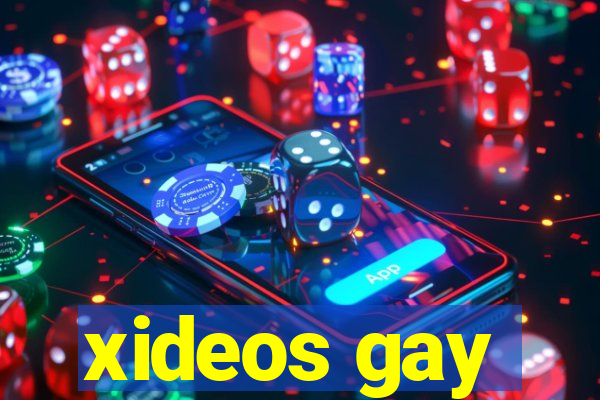 xideos gay